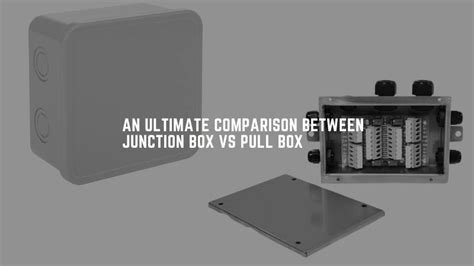 a box junction definition|junction box and utility difference.